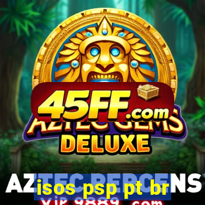 isos psp pt br